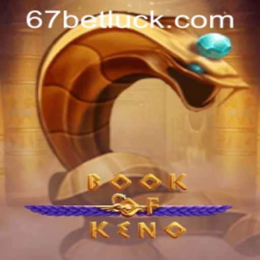 Exploring the Exciting World of BookOfKeno and 67bet PH Login