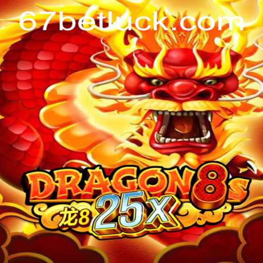 Discover the Excitement of Dragon8s25x and Navigating 67bet PH Login